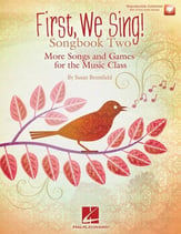 First, We Sing! Songbook #2 Reproducible Book & Enhanced CD